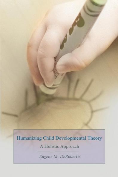 Humanizing Child Developmental Theory