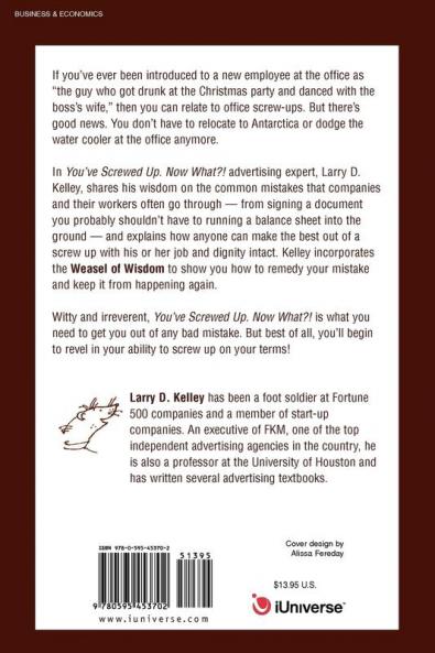 You've screwed up. Now What?!