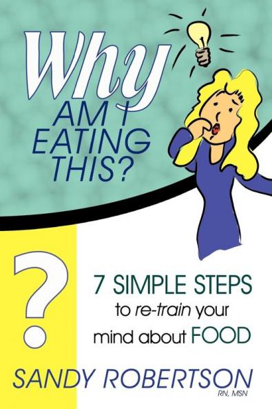 Why Am I Eating This?