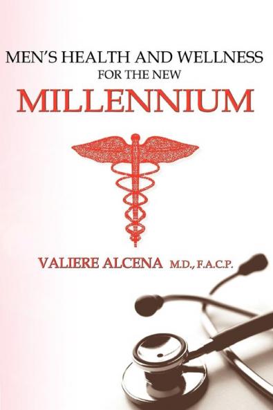 Men's Health and Wellness for the New Millennium