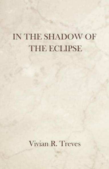 In the Shadow of the Eclipse