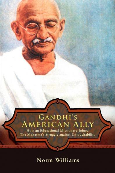 Gandhi's American Ally