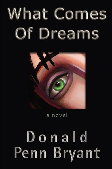 What Comes of Dreams