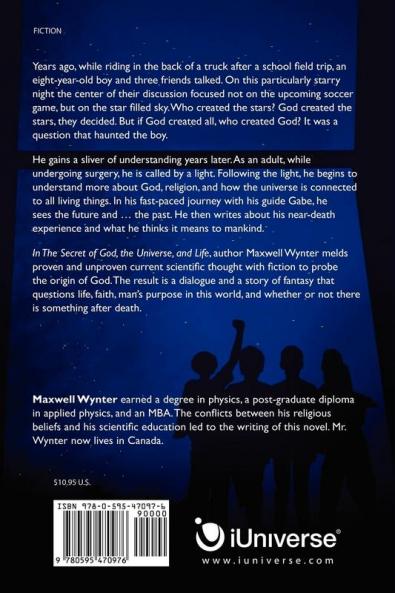 The Secret of God the Universe and Life