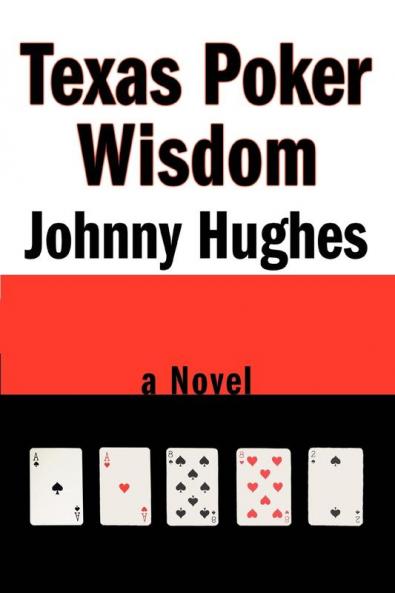 Texas Poker Wisdom
