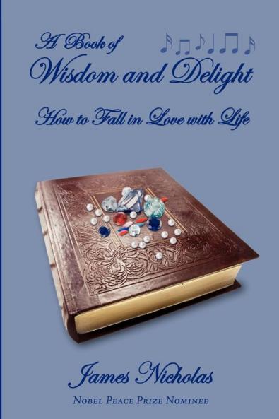 A Book of Wisdom and Delight