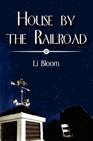 House by the Railroad
