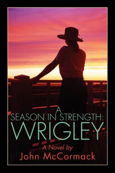 A Season in Strength Wrigley