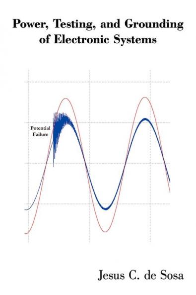Power Testing and Grounding of Electronic Systems