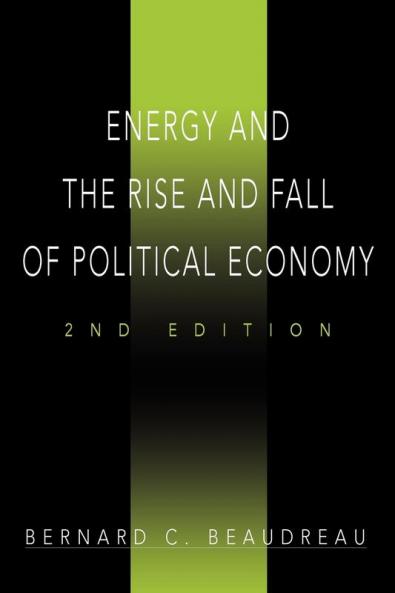 Energy and the Rise and Fall of Political Economy