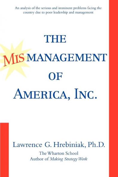 The Mismanagement of America Inc.