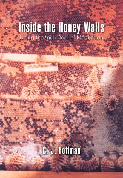 Inside the Honey Walls