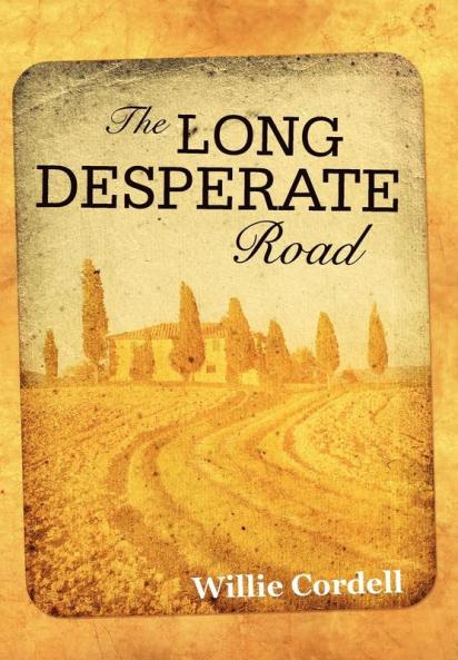 The Long Desperate Road
