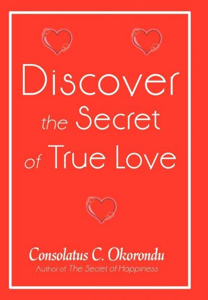 Discover the Secret of True Love