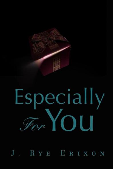 Especially for You