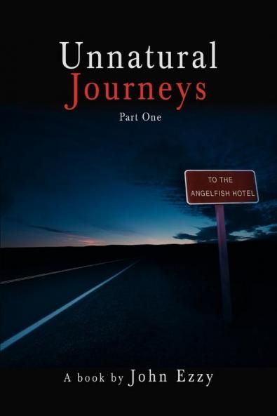 Unnatural Journeys