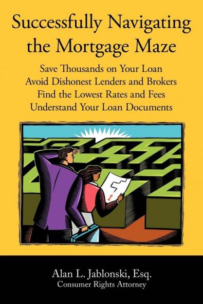 Successfully Navigating the Mortgage Maze