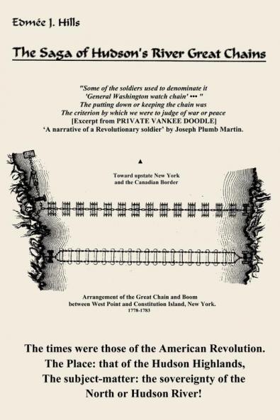 The Saga of Hudson's River Great Chains