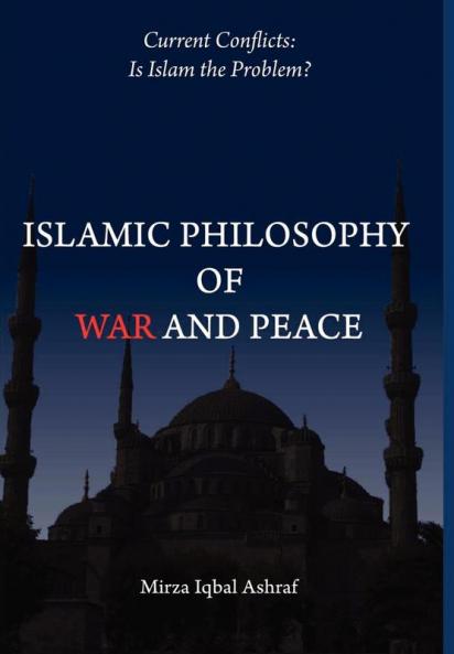 Islamic Philosophy of War and Peace