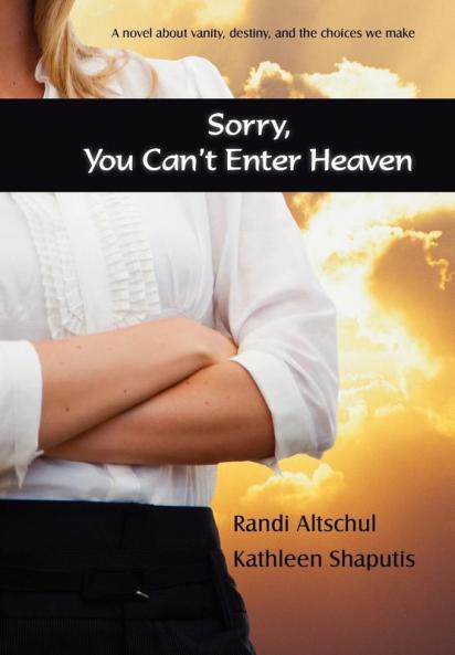 Sorry You Can't Enter Heaven