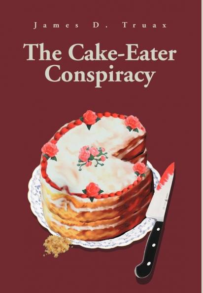 The Cake-Eater Conspiracy