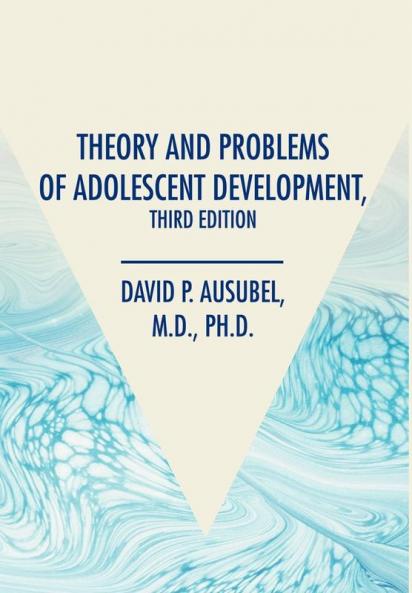 Theory and Problems of Adolescent Development Third Edition