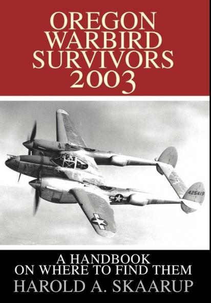Oregon Warbird Survivors 2003