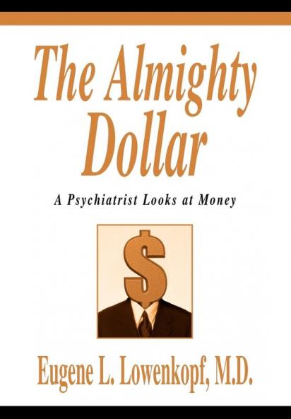 The Almighty Dollar