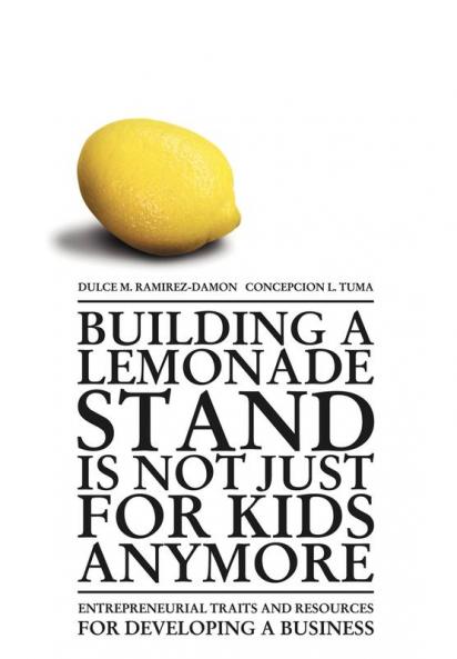 Building a Lemonade Stand is Not Just For Kids Anymore