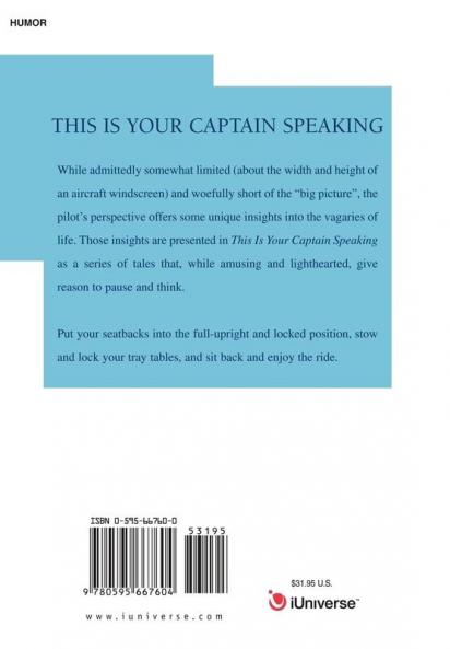 This Is Your Captain Speaking