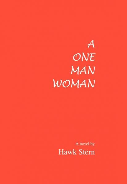 A One Man Woman
