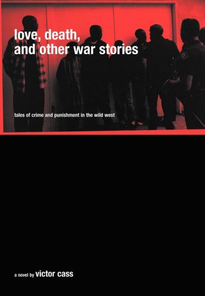 Love Death and Other War Stories