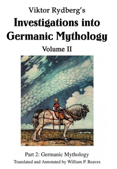 Viktor Rydberg's Investigations into Germanic Mythology Volume II