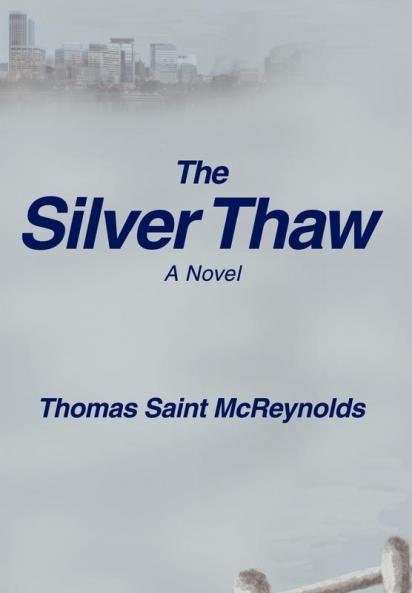 The Silver Thaw