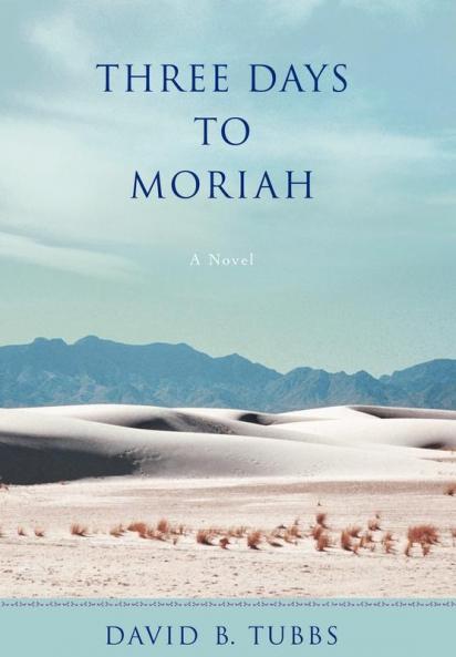 Three Days to Moriah