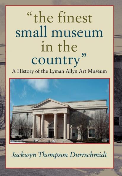 the finest small museum In the country