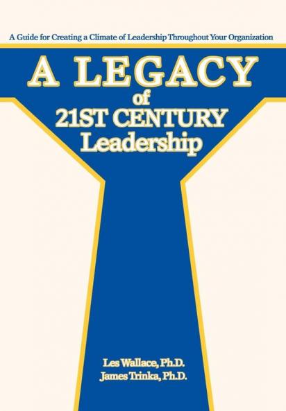 A Legacy of 21st Century Leadership