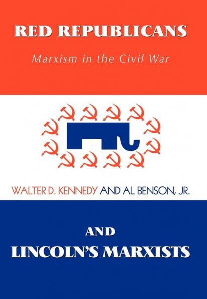 Red Republicans and Lincoln's Marxists