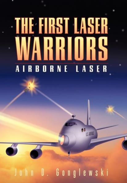 The First Laser Warriors