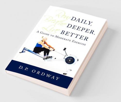 Row Daily Breathe Deeper Live Better
