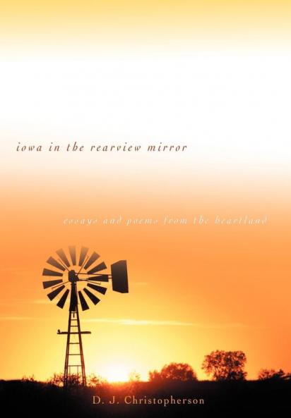 Iowa in the Rearview Mirror