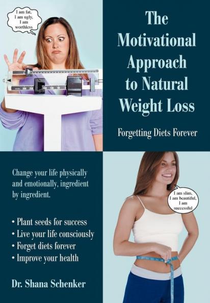 The Motivational Approach to Natural Weight Loss