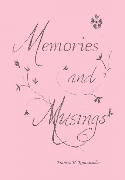 Memories and Musings