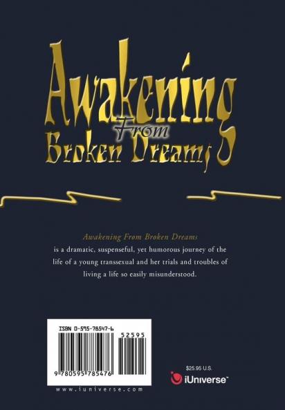 Awakening From Broken Dreams