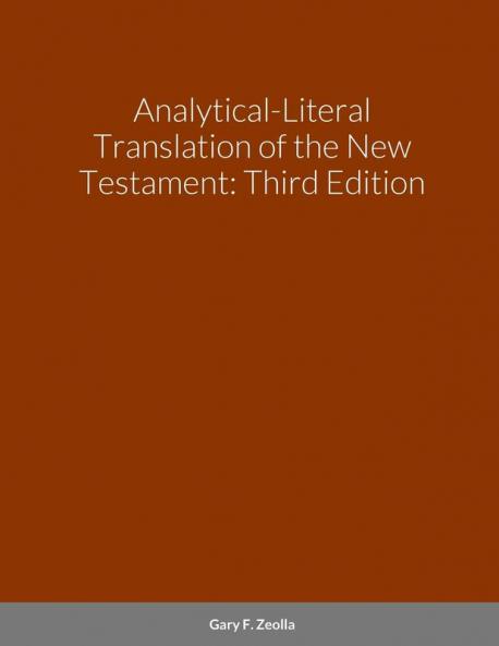 Analytical-Literal Translation of the New Testament