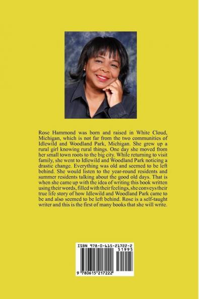 Idlewild and Woodland Park Michigan an African American Remembers