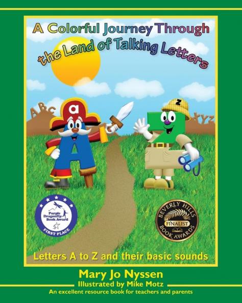 A Colorful Journey Through the Land of Talking Letters: Letters A to Z and Their Basic Sounds: 1 (70 Phonograms in 3 Books)