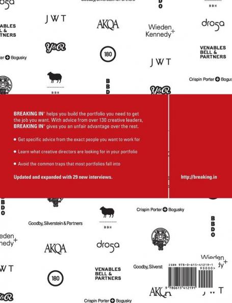 Breaking in: Over 130 Advertising Insiders Reveal How to Build a Portfolio That Will Get You Hired