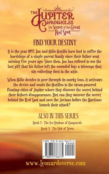 The Secret of the Great Red Spot: 1 (Jupiter Chronicles)