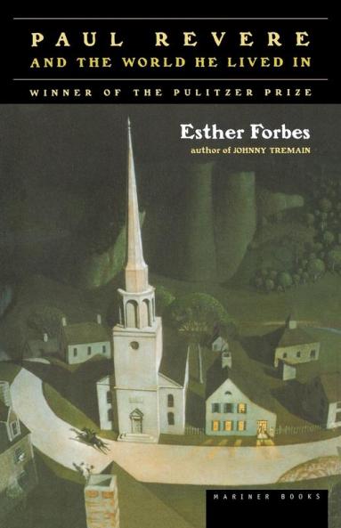 Paul Revere and the World He Lived in